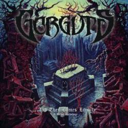 Gorguts : ...And Then Comes Lividity - A Demo Anthology